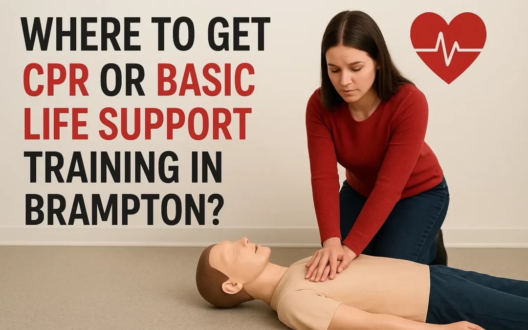 Where to Get CPR or Basic Life Support Training in Brampton?